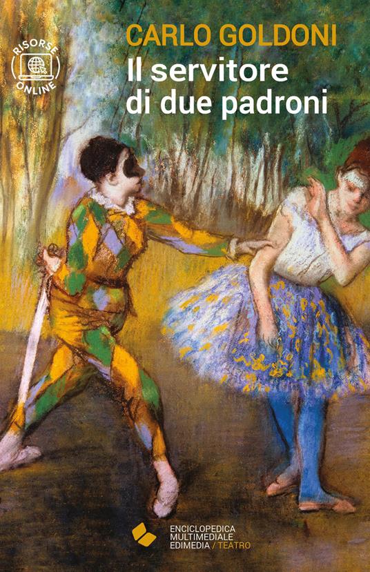 Il servitore di due padroni. Con espansione online - Carlo Goldoni - copertina