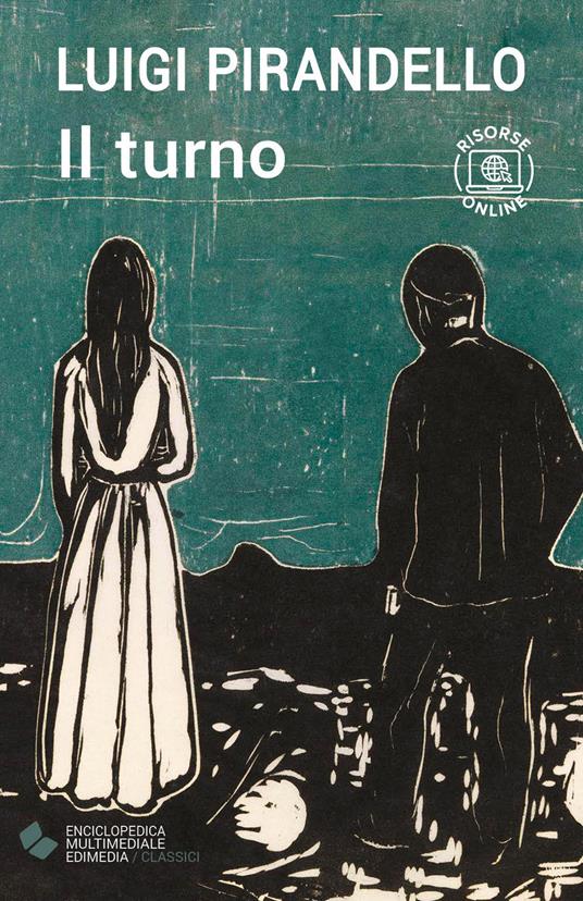 Il turno. Con espansione online - Luigi Pirandello - copertina