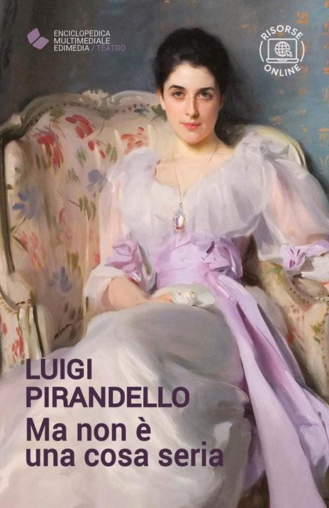 Ma non è una cosa seria. Con espansione online - Luigi Pirandello - copertina
