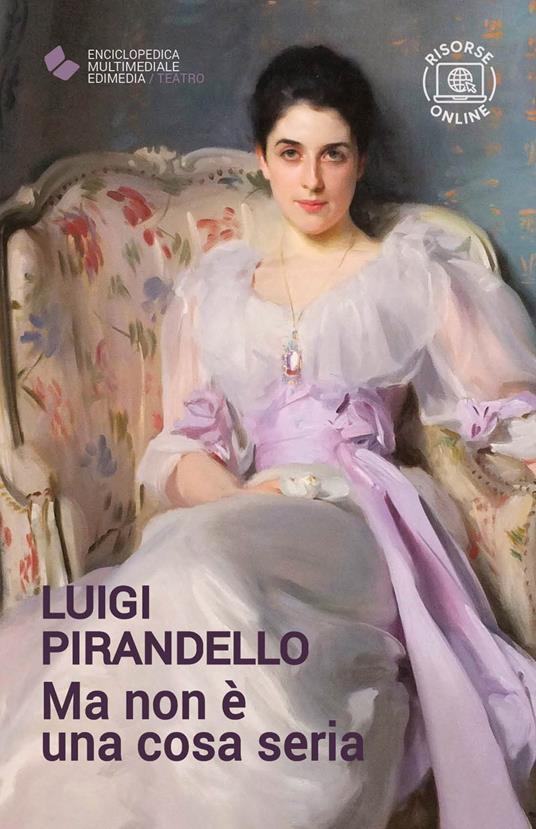 Ma non è una cosa seria. Con espansione online - Luigi Pirandello - copertina