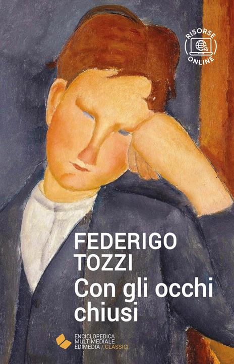 Con gli occhi chiusi. Con espansione online - Federigo Tozzi - copertina