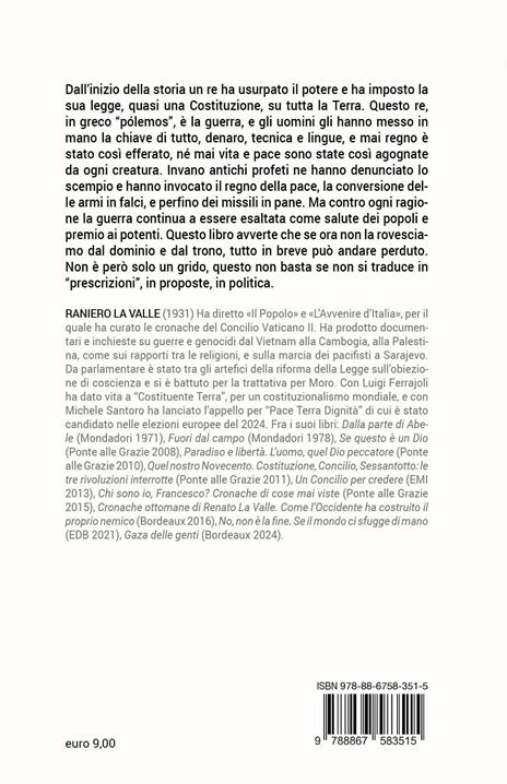 Dio non salvi il re. Pòlemos è padre di tutte le cose, di tutte re - Raniero La Valle - 4