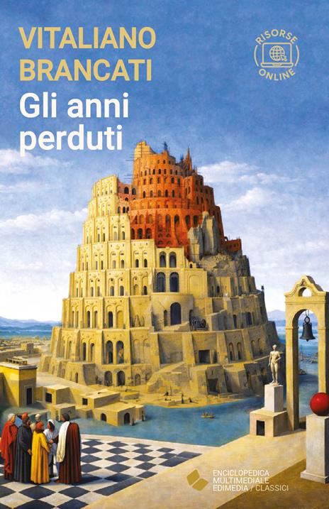 Gli anni perduti. Con risorse online - Vitaliano Brancati - copertina