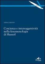 Coscienza e intersoggettività nella fenomenologia di Husserl