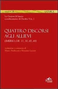 Quattro discorsi agli allievi (Imerio, Or. 11, 30, 65, 69) - copertina