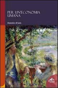 Per un'economia umana - Domenico Di Iasio - copertina