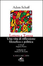 Lettera a Teresa. Una vita di riflessione filosofica e politica