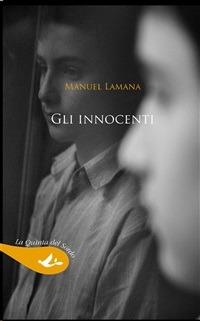 Gli innocenti - Manuel Lamana - ebook