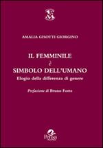 Il femminile è simbolo dell'umano. Elogio della differenza di genere