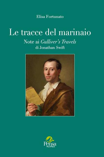 Le tracce del marinaio. Note ai Gulliver's travels di Jonathan Swift - Elisa Fortunato - copertina