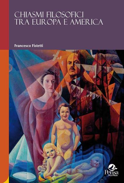 Chiasmi filosofici tra Europa e America - Francesco Fistetti - copertina