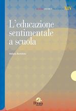 L' educazione sentimentale a scuola