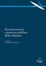 Secolarizzazione e presenza pubblica della religione