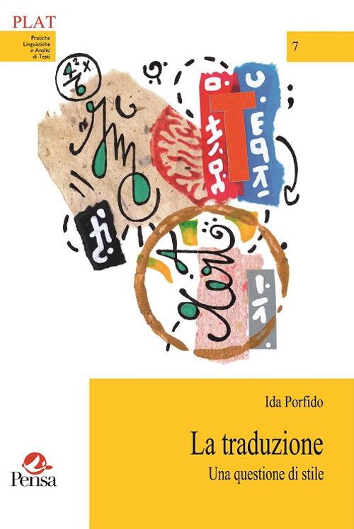 La traduzione. Una questione di stile - Ida Porfido - copertina