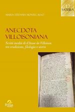 Anecdota villoisoniana. Scritti inediti di d'Ansse de Villoison tra erudizione, filologia e storia