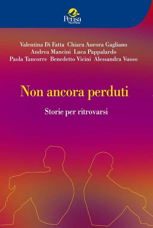 Non ancora perduti. Storie per ritrovarsi - copertina