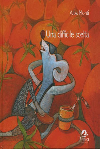 Una difficile scelta - Alba Monti - copertina