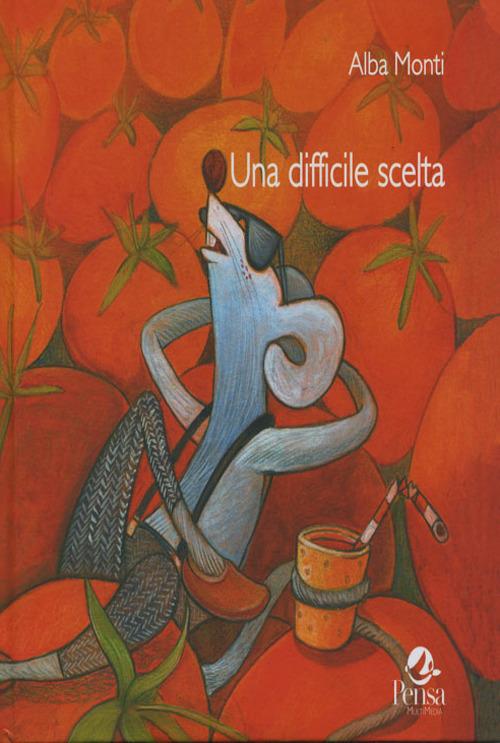 Una difficile scelta - Alba Monti - copertina
