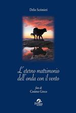 L' eterno matrimonio dell'onda con il vento