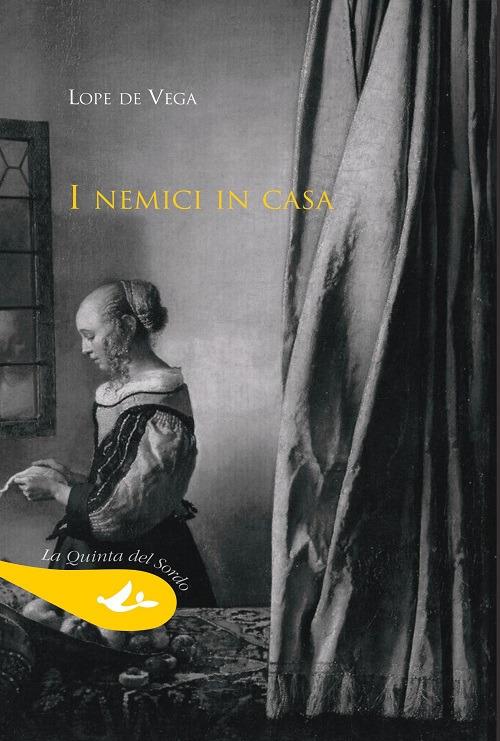 I nemici in casa - Lope de Vega - copertina