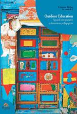 Outdoor education. Sguardi interpretativi e dimensioni pedagogiche