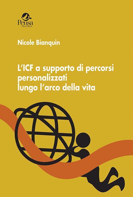 L'ICF a supporto di percorsi personalizzati lungo l'arco della vita - Nicole Bianquin - copertina