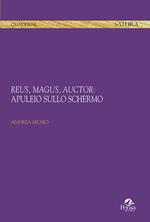 Reus, magus, auctor: Apuleio sullo schermo