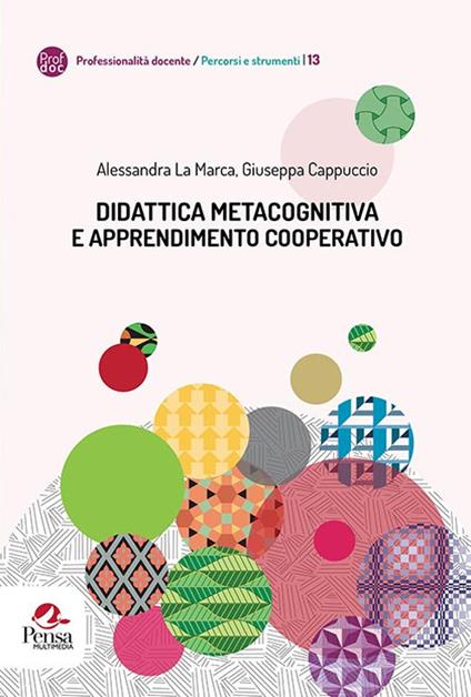 Didattica metacognitiva e apprendimento cooperativo - Alessandra La Marca,Giuseppa Cappuccio - copertina