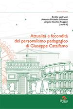 Attualità e fecondità del personalismo pedagogico di Giuseppe Catalfamo