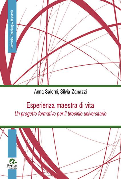Esperienza maestra di vita. Un progetto formativo per il tirocinio universitario - Anna Salerni,Silvia Zanazzi - copertina