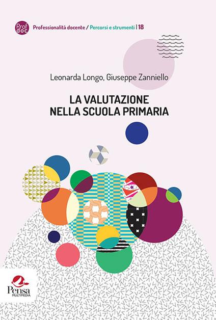 La valutazione nella scuola primaria - Leonarda Longo,Giuseppe Zanniello - copertina