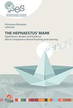 The hephaestus' mark. Hyphoteses, models and evidence about competence-based teaching and learning