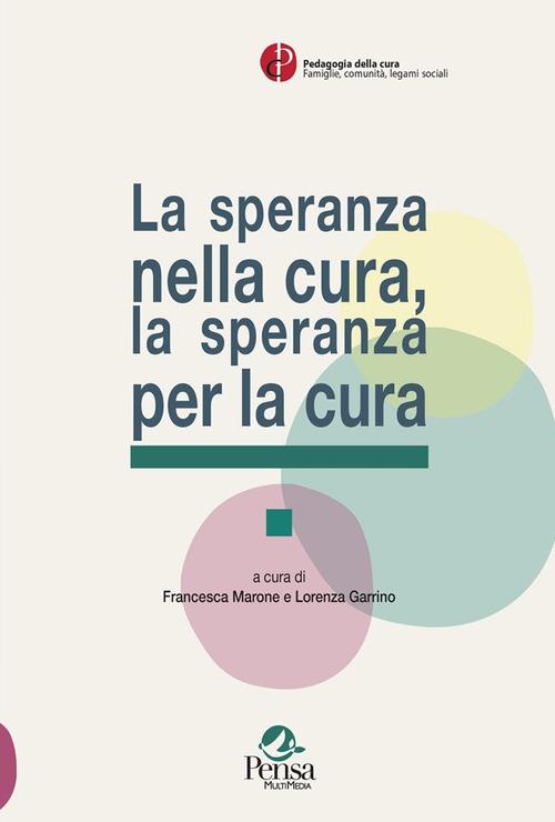 La speranza nella cura, la speranza per la cura - copertina