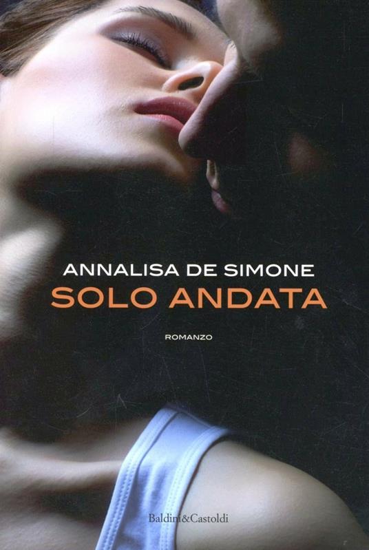 Solo andata - Annalisa De Simone - copertina
