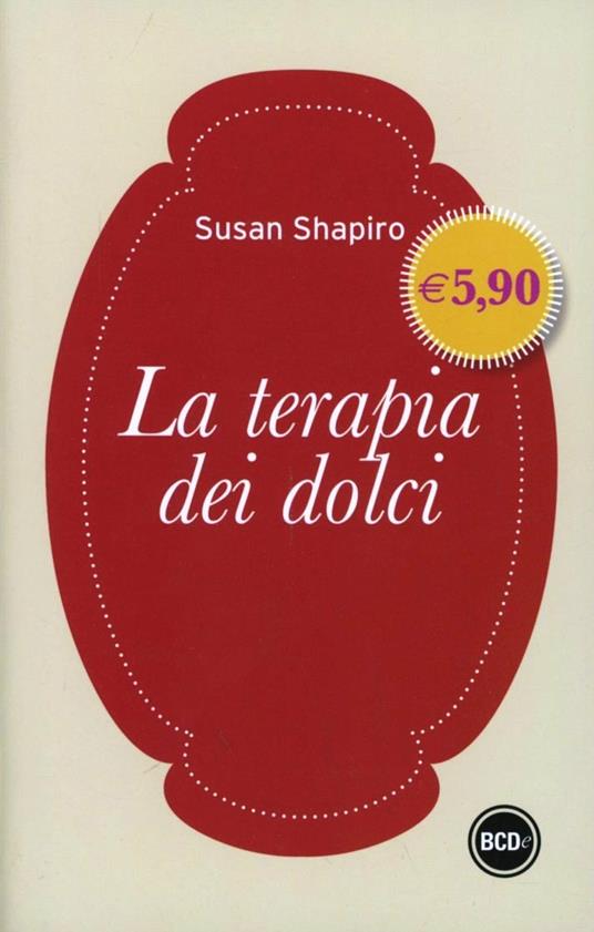 La terapia dei dolci - Susan Shapiro - copertina