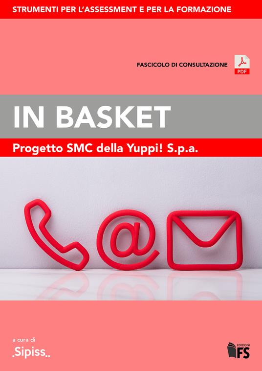 In basket. Progetto SMC della Yuppi! S.p.a. - Assessment Lab. Sipiss - ebook
