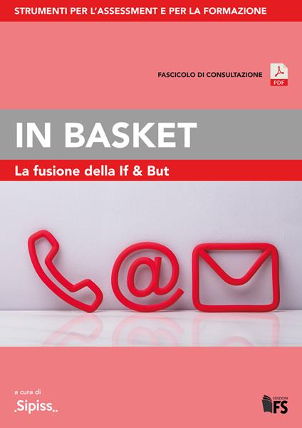 La fusione della If & But. In basket - Assessment Lab. Sipiss - ebook