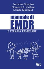  Manuale di EMDR e terapia familiare