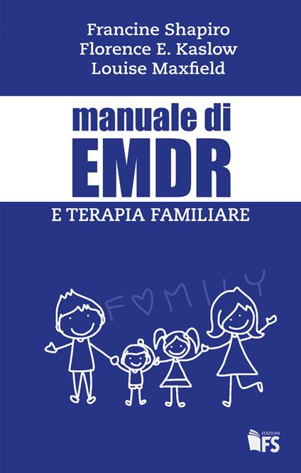  Manuale di EMDR e terapia familiare -  Louise Maxfield - copertina