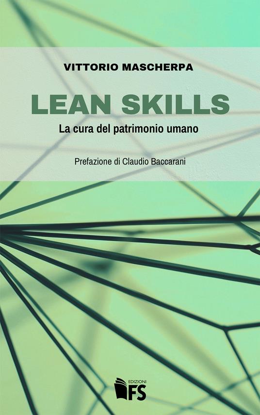Lean skills. La cura del patrimonio umano - Vittorio Mascherpa - copertina