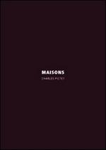 Maisons. Ediz. italiana e inglese