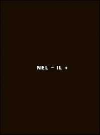 Nel - il + Livio Vacchini disegni 1964-2007. Ediz. italiana e inglese