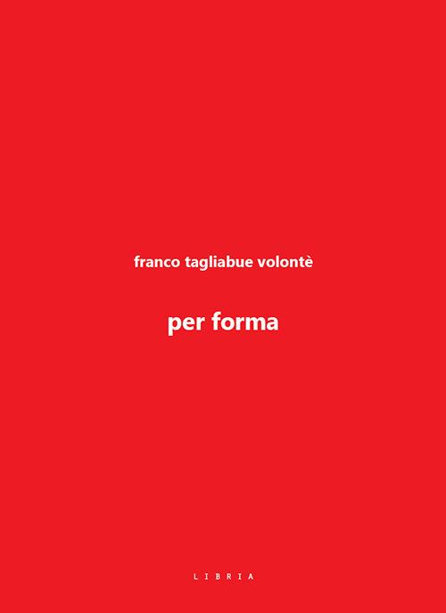 Per forma - Franco Tagliabue Volonté - copertina