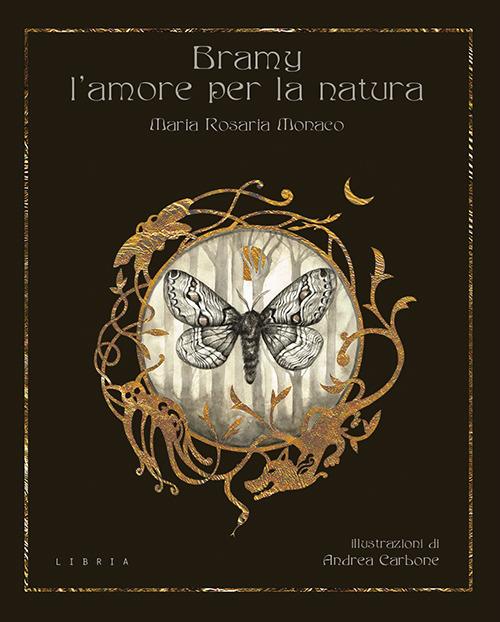 Bramy, l'amore per la natura - Maria Rosaria Monaco - copertina