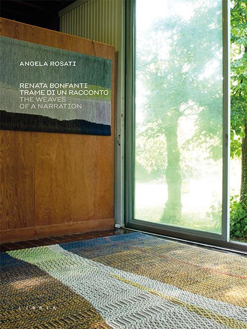 Renata Bonfanti. Trame di un racconto-The waves of a narration. Ediz. italiana e inglese - Angela Rosati - copertina