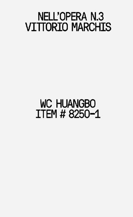 WC Huangbo Item # 8250-1 - Vittorio Marchis - copertina