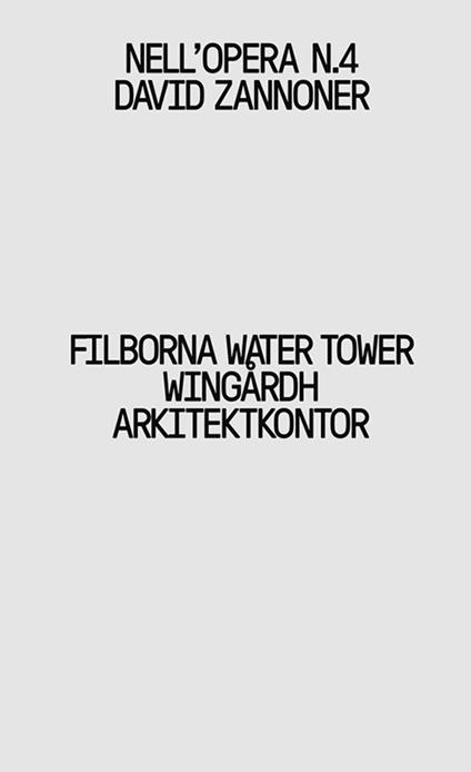 Filborna Water Tower. Wingardh Arkitektkontor - David Zannoner - copertina