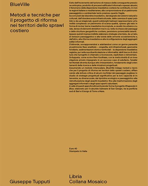 BlueVille. Metodi e tecniche per il progetto di riforma nei territori dello sprawl costiero - Giuseppe Tupputi - copertina