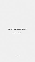 Basic architecture. Ediz. italiana e inglese