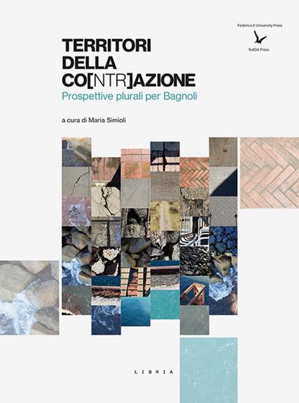 Territori della co[ntr]azione. Prospettive plurali per Bagnoli - copertina